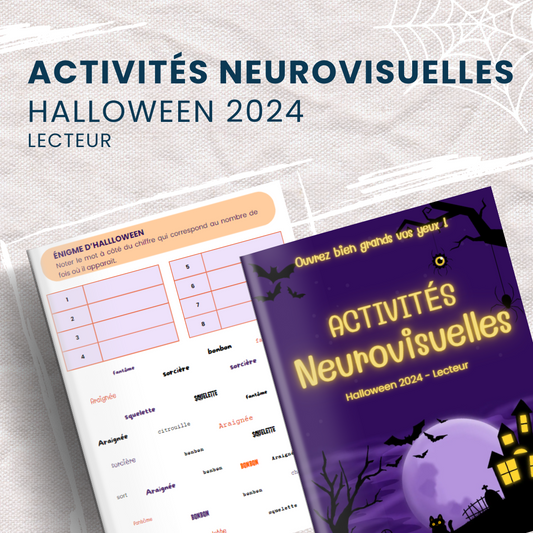 Activités neurovisuelles LECTEUR - Halloween 2024