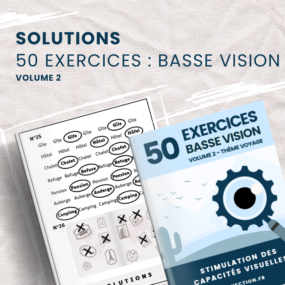 SOLUTIONS - EXERCICES BASSE VISION - Volume 2